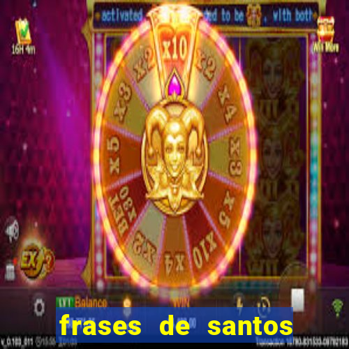 frases de santos sobre o natal