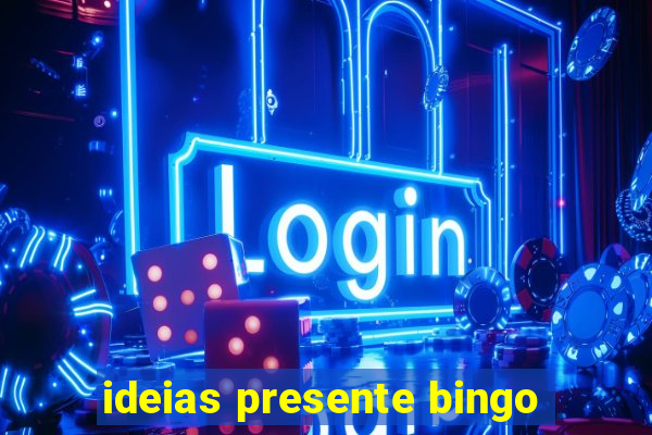 ideias presente bingo