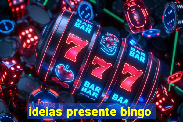 ideias presente bingo