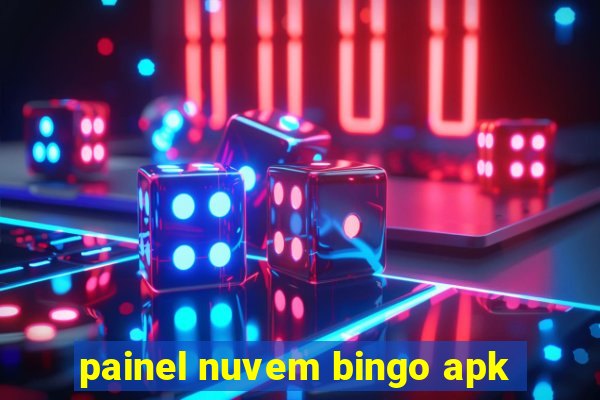 painel nuvem bingo apk