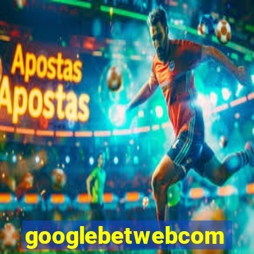 googlebetwebcom