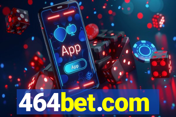 464bet.com