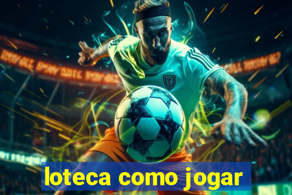 loteca como jogar