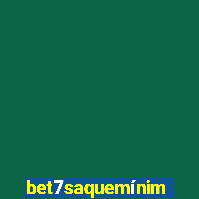 bet7saquemínimo