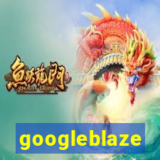 googleblaze