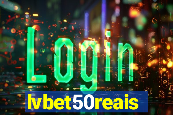 lvbet50reais